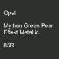 Preview: Opel, Mythen Green Pearl Effekt Metallic, 85R.